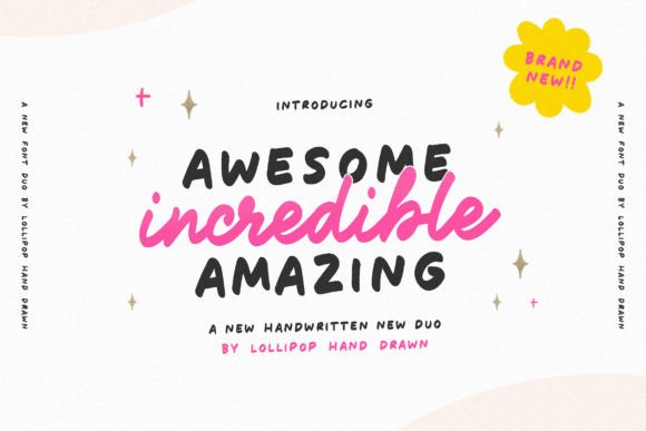 Awesome Incredible Amazing: The Handwritten Typeface That Elevates Campaigns