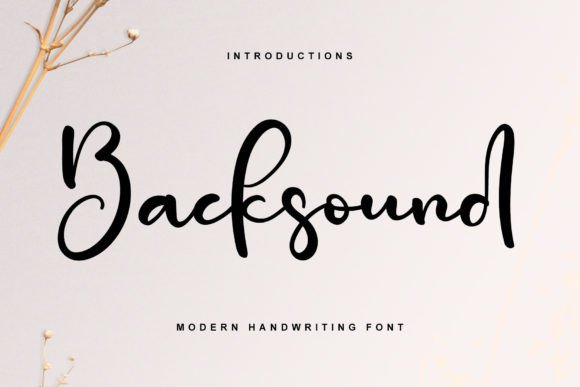 Backsound: The Handwritten Typeface for Modern Web Design