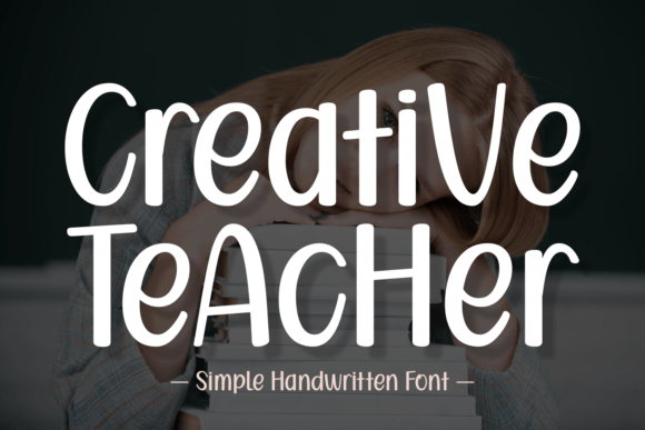 Creative Teacher Font Review for Editorial Design
