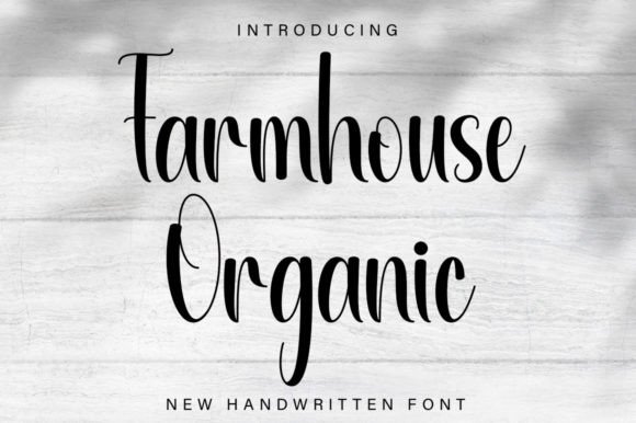 Farmhouse Organic: The Premium Typeface for Authentic Campaigns