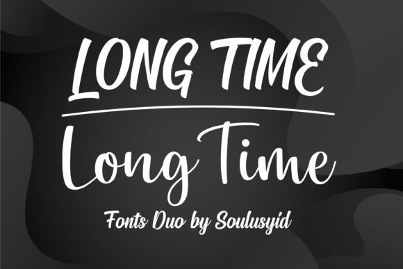 Long Time: The Modern Handwritten Typeface That Elevates Campaign Visuals
