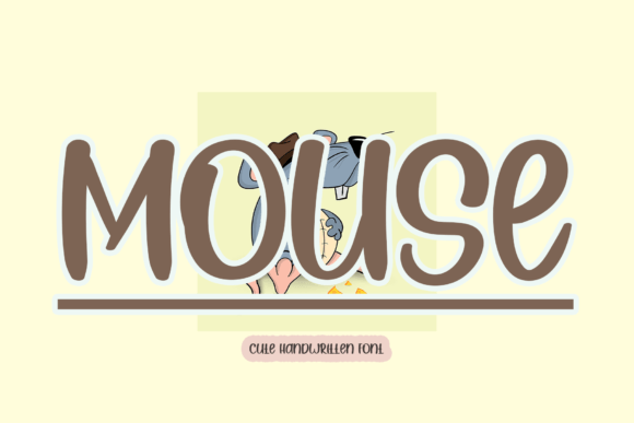 Mouse: The Friendly Handwritten Typeface That Elevates Campaign Design
