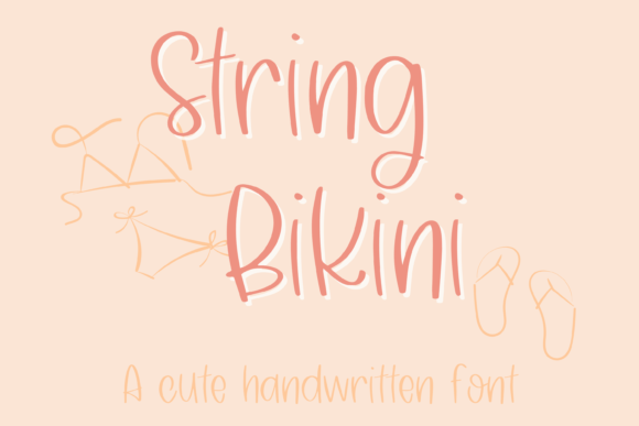 String Bikini: The Handwritten Typeface That Boosts Campaign Clarity