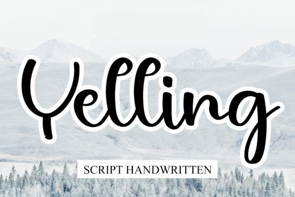 Yelling: The Script Font That Elevates Digital Brand Experiences